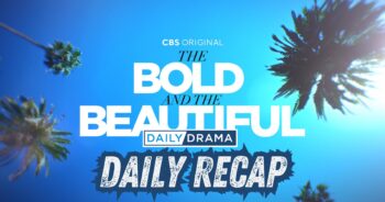 Bold and the beautiful recap: thomas's unexpected comeback
