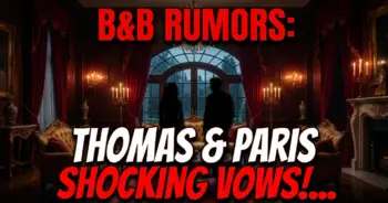B&b rumors: thomas & pariss shocking vows! Whats next?!