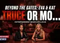 Beyond the gates: eva & kat – time for truce or more turmoil?