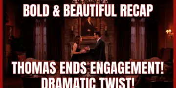 Bold and the beautiful recap: thomas ends engagement with paris
