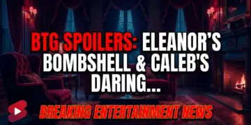 Btg spoilers: eleanor's bombshell & caleb's daring rescue!