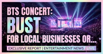 Bts concert: was it a bust for local businesses or just hype overload?