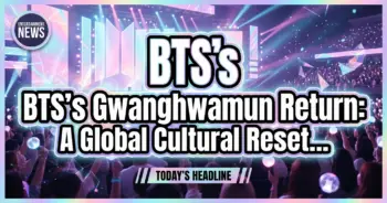 Bts's gwanghwamun return: a global cultural reset for k-pop
