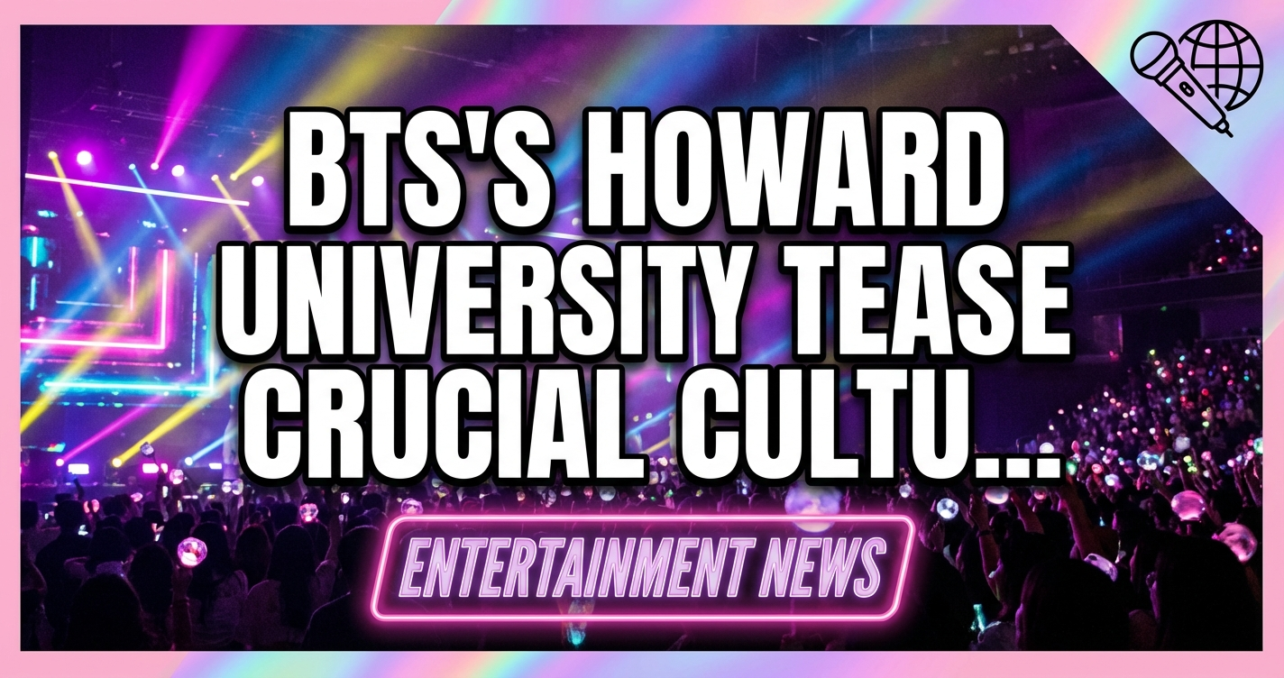 Bts's howard university tease sparks crucial cultural dialogue 1 Bts's howard university tease sparks crucial cultural dialogue