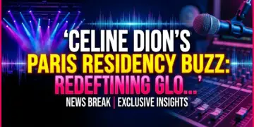 Celine dion's paris residency buzz: redefining global concert engagements?