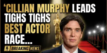 Cillian murphy leads tight oscars best actor race: an industry deep dive