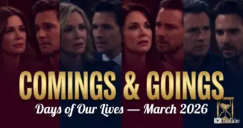 Days of our lives comings and goings — march 2026