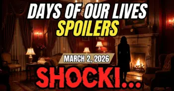 Days of our lives spoilers: march 2, 2026 – shocking secrets & salem showdowns!