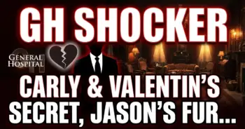 Gh shocker: carly & valentin's secret, jason's fury & dante's heartbreak!