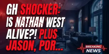 Gh shocker: is nathan west alive?! Plus jason, portia, michael face heat!