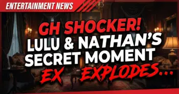 Gh shocker! Lulu & nathan's secret moment explodes – march 4!