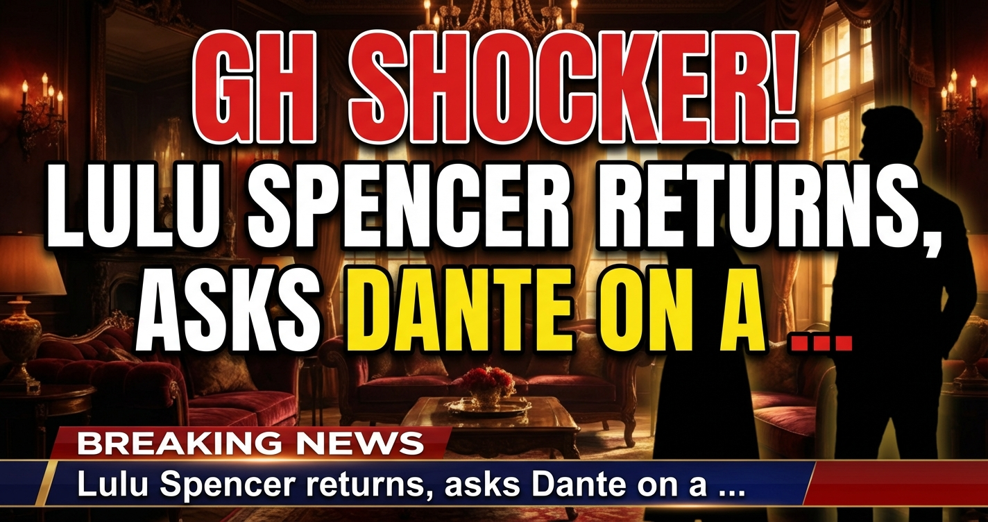 Gh shocker! Lulu spencer returns, asks dante on a date! 1 Gh shocker! Lulu spencer returns, asks dante on a date!