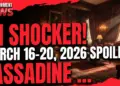 Gh shocker! March 16-20, 2026 spoilers: cassadine chaos & stone cold's shadow!