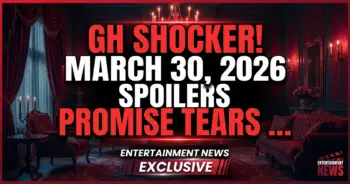 Gh shocker! March 30, 2026 spoilers promise tears & turmoil!