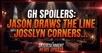 Gh spoilers: jason draws the line, josslyn corners valentin!