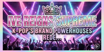 Ive reigns supreme: k-pop's brand powerhouses redefine global influence 88 Ive reigns supreme: k-pop's brand powerhouses redefine global influence