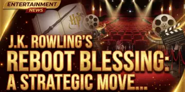 J. K. Rowling's reboot blessing: a strategic move for hbo's harry potter?