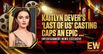 Kaitlyn dever's 'last of us' casting caps an epic career ascent