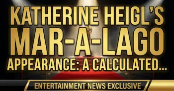 Katherine heigl's mar-a-lago appearance: a calculated return to the spotlight?