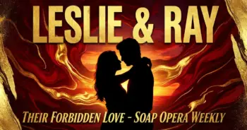 Leslie & ray: relationship history, spoilers & updates