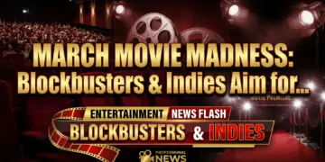 March movie madness: blockbusters & indies aim for box office gold