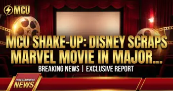Mcu shake-up: disney scraps marvel movie in major strategy shift