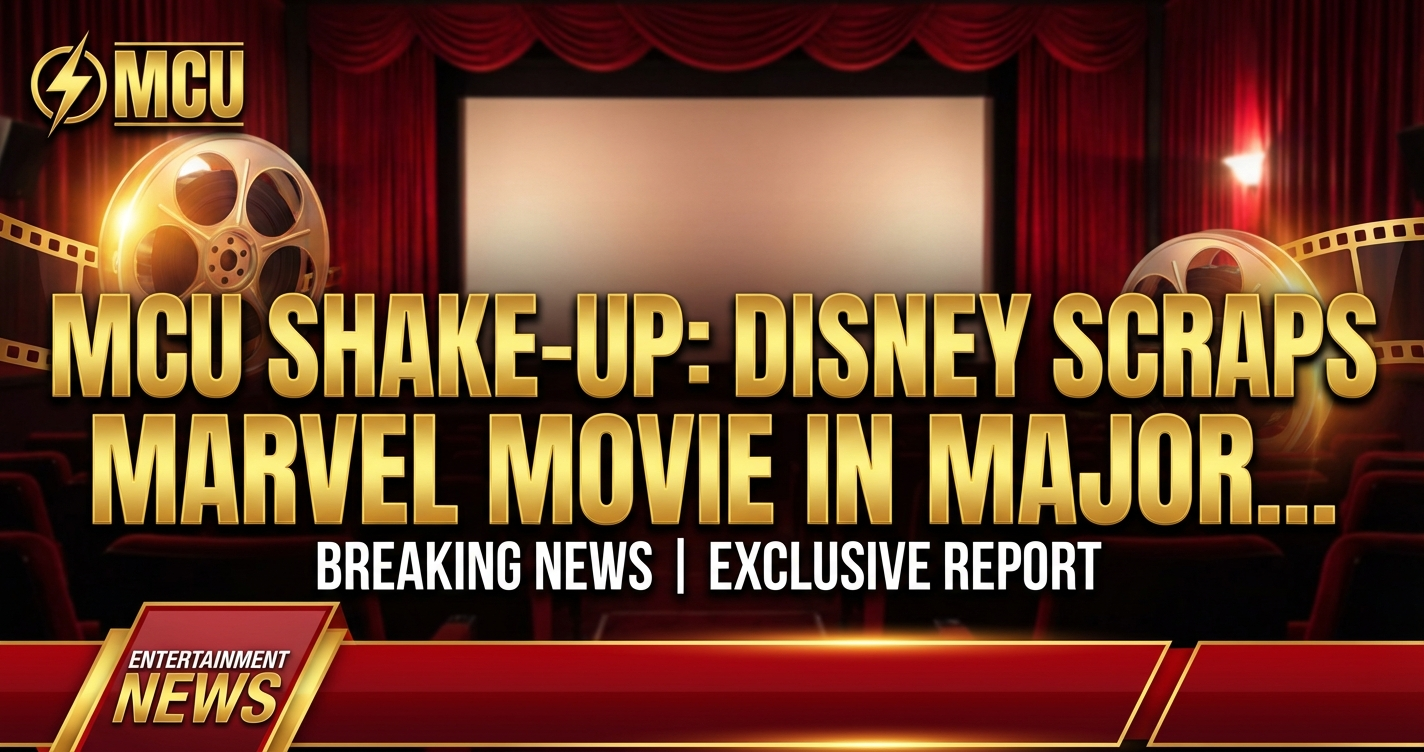Mcu shake-up: disney scraps marvel movie in major strategy shift 1 Mcu shake-up: disney scraps marvel movie in major strategy shift