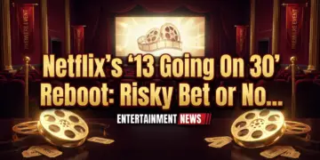 Netflix's '13 going on 30' reboot: risky bet or nostalgia gold?