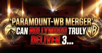 Paramount-wb merger: can hollywood truly deliver 30 films annually?