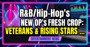 R&b/hip-hop's fresh crop: veterans & rising stars reshape the sound