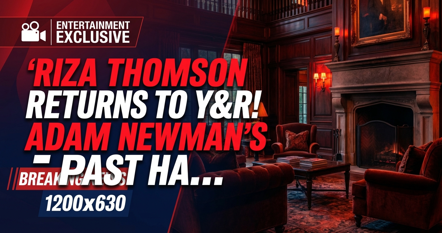 Riza thomson returns to y&r! Adam newman's past haunts him! 1 Riza thomson returns to y&r! Adam newman's past haunts him!