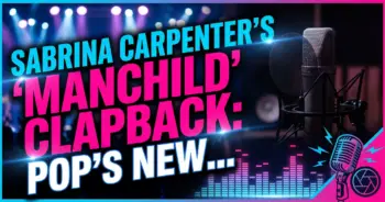 Sabrina carpenter's 'manchild' clapback: pop's new lyrical battleground