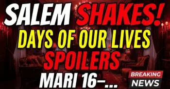 Salem shakes! Days of our lives spoilers march 16-20, 2026: dimera secrets & sloan's lies explode!