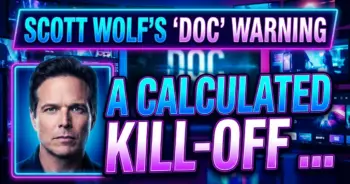 Scott wolf's 'doc' warning: a calculated kill-off or narrative necessity?