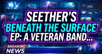 Seether's 'beneath the surface' ep: a veteran band's smart strategic play