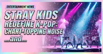 Stray kids redefine k-pop: chart-topping noise and global impact