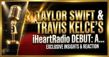 Taylor swift & travis kelce's iheartradio debut: a pre-wedding power move