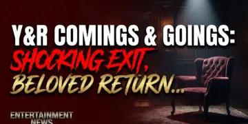 Y&r comings & goings: shocking exit, beloved return, & new blood!