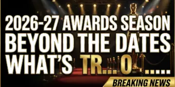 2026-27 awards season: beyond the dates, what's truly at stake?