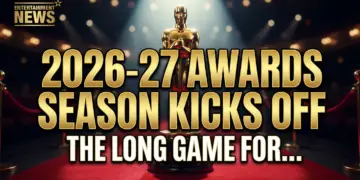2026-27 awards season kicks off: the long game for hollywood's top honors