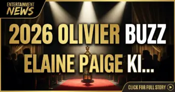 2026 olivier buzz already brewing? Elaine paige kicks off awards season early