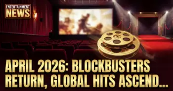 April 2026: blockbusters return, global hits ascend in streaming wars
