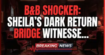 B&b shocker: sheila's dark return, bridge witnesses the unthinkable!