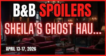 B&b spoilers april 13-17, 2026: sheila's ghost haunts sinn!
