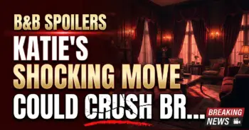 B&b spoilers: katie's shocking move could crush brooke!