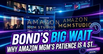 Bond's big wait: why amazon mgm's patience is a strategic play