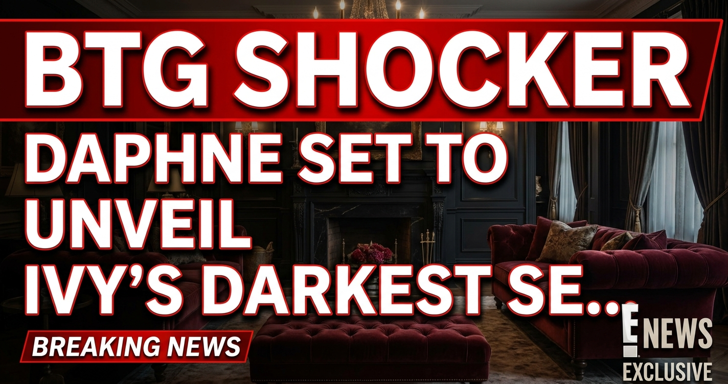 Btg shocker: daphne set to unveil ivy's darkest secret? 1 Btg shocker: daphne set to unveil ivy's darkest secret?