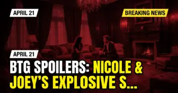 Btg spoilers april 21: nicole & joey's explosive showdown!