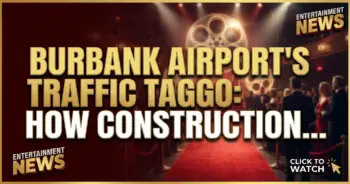 Burbank airport's traffic tango: how construction jams hollywood's flow