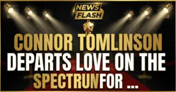 Connor tomlinson departs love on the spectrum for scripted stardom